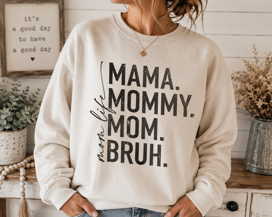 Mom Life Mama Mommy Mom Bruh Sweatshirt | Funny Mom Crewneck