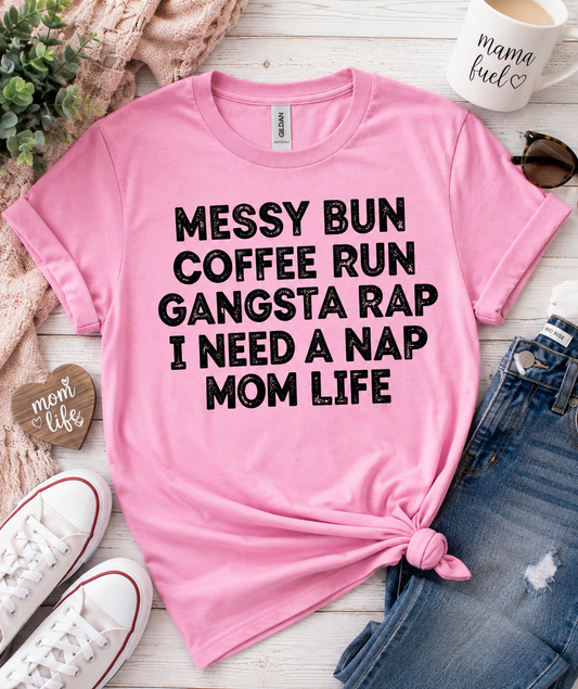 Messy Bun Coffee Run Mom Life T-Shirt – Pink Graphic Tee