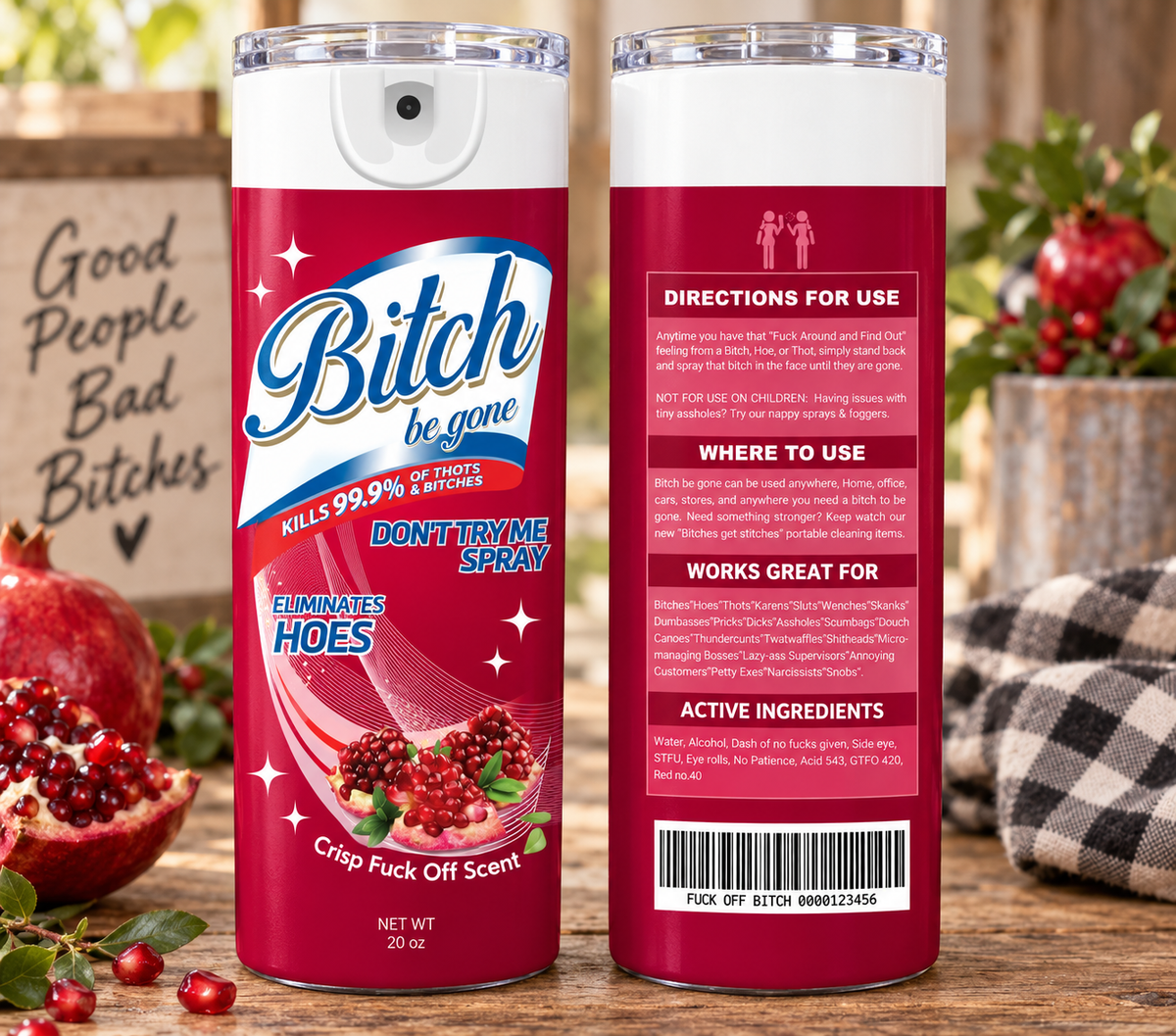 Bitch Be Gone 20 oz Skinny Tumbler – Sarcastic Adult Humor Cup