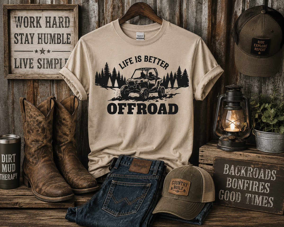 Life Is Better Off Road UTV Graphic T-Shirt